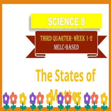 Science 8- Week 1-2 3RD QUARTER phase of matter
