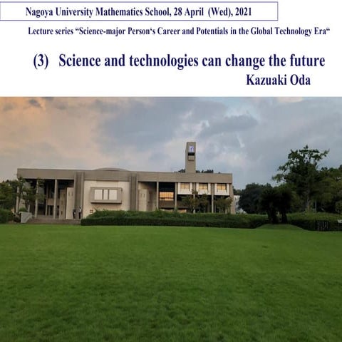 Science and technologies can change the future