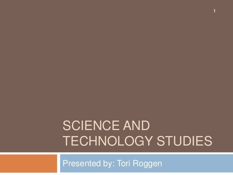 Science and Technology Studies presentation