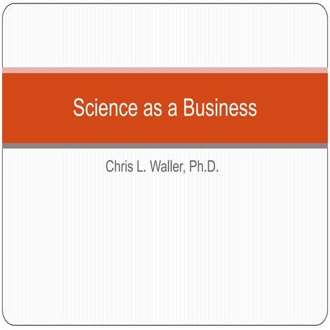 Science As A Business | PPTX