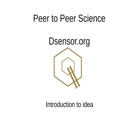 Dsensor.org peer to peer science
