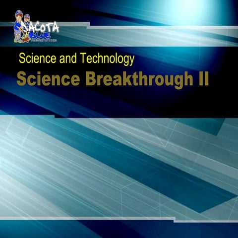 Science breakthrough ii