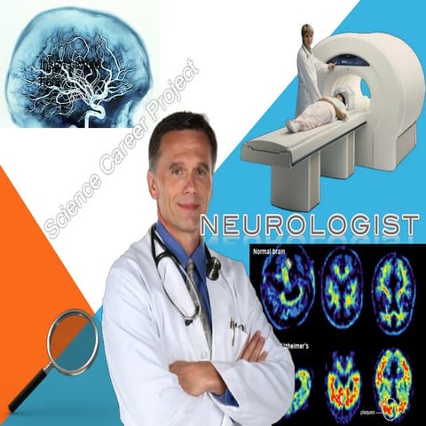 Science Career Project: Neurology