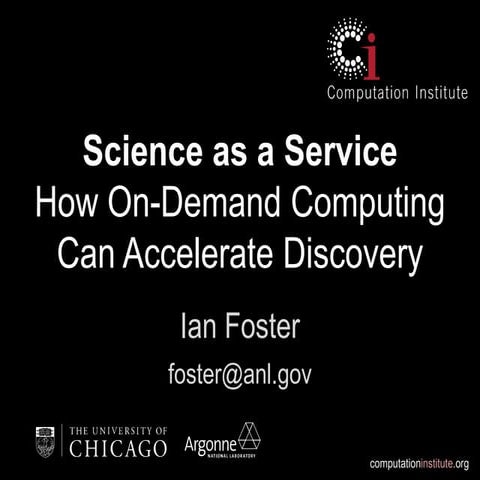 Science as a Service: How On-Demand Computing can Accelerate Discovery
