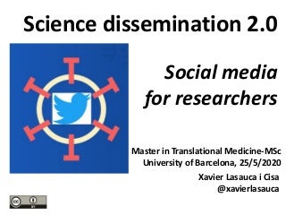 Science dissemination 2.0: Social media for researchers (MTM-MSc 2020)