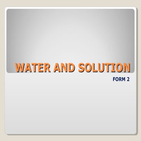 Science Form 2 Water And Solution.Ppt New | PPT