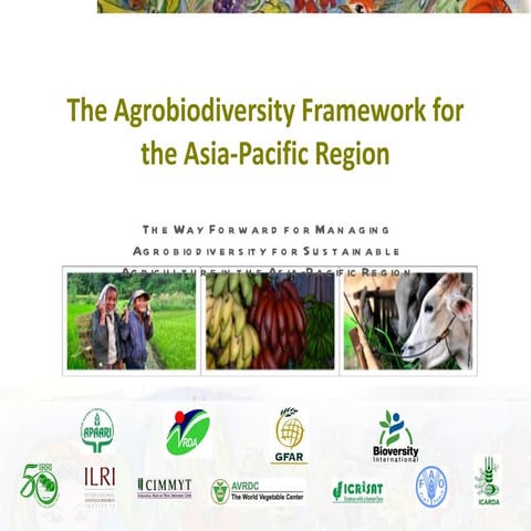 Science Forum Day 3 - Leo Sebastian - Agrobiodiversity framework for Asia-Pac...