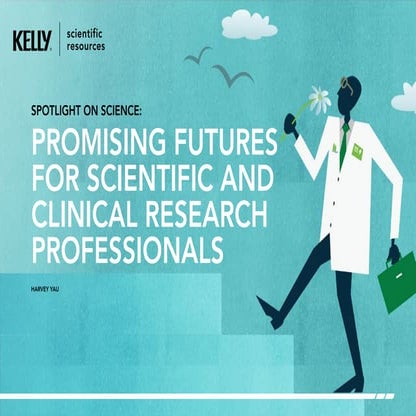 SPOTLIGHT ON SCIENCE: PROMISING FUTURES FOR SCIENTIFIC AND CLINICAL RESEARCH ...