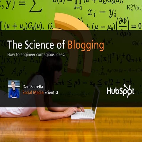 The Science of Blogging