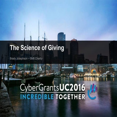 Science of Giving - CyberGrants Conference