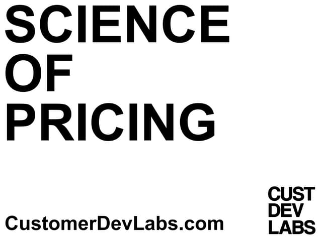 Science of pricing   customer development labs