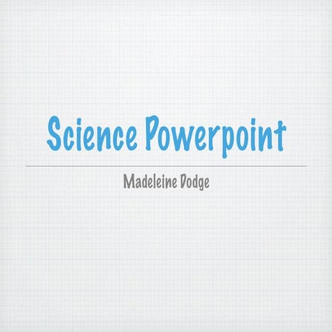 Science powerpoint 10:30:12