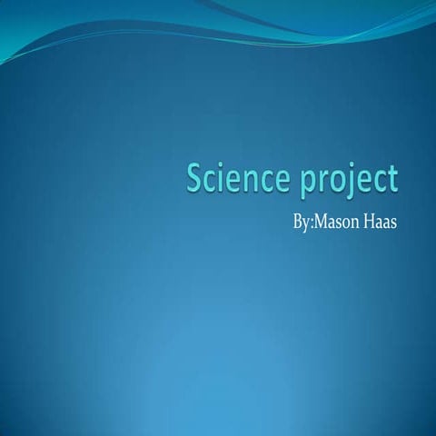 Science project | PPT