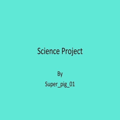 Science Project | PPT
