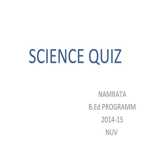 SCIENCE QUIZ