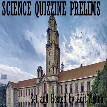 Science Quizzine Prelims (with Answers)