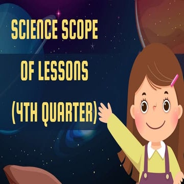 SCIENCE Scope of Lessons (4th Quarter).pptx