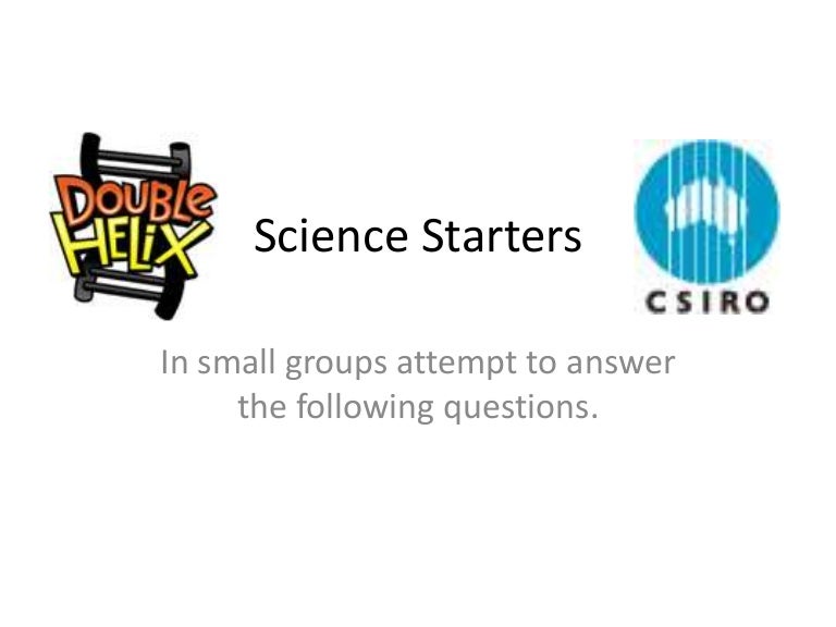 Science starters