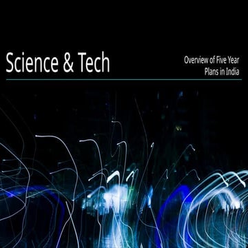 Science & Techology in five year plans ,india