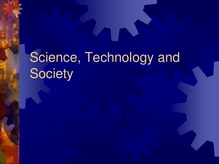 science technology and society