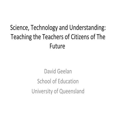 Science, technology and understanding