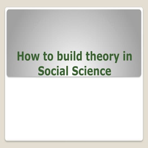 Science Theory Building in social science and international relations