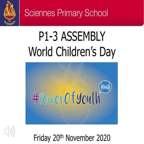 Sciennes P1-3  #iwill Scotland Assembly 20.11.20