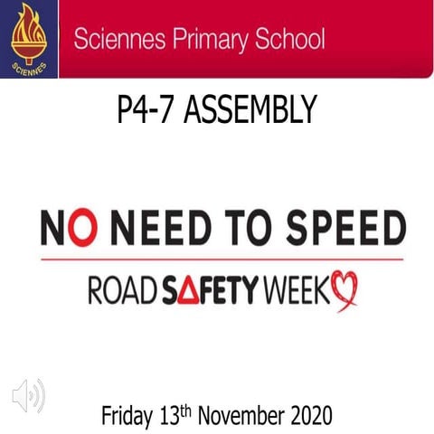 Sciennes P-4-7 Road Safety 13.11.20