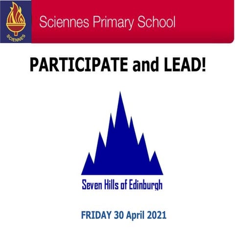 Sciennes Participate and Lead Assembly 30.4.21
