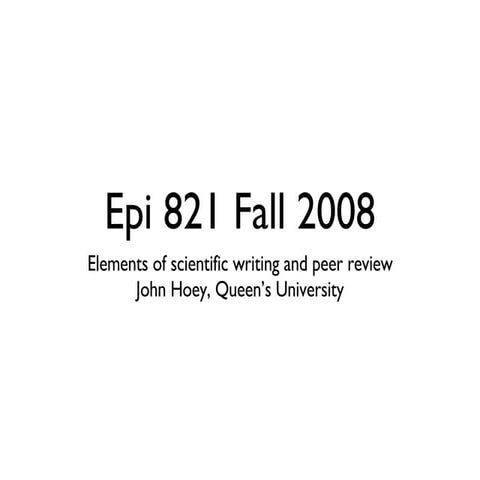 Scientific Writing And Peer Review   A Guide Hoey Queens Sep08