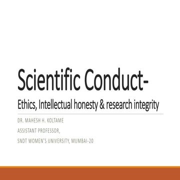 Scientific Conduct- Ethics, Intellectual honesty & research integrity.pdf