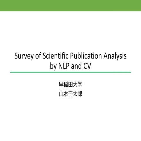 Survey of Scientific Publication Analysis by NLP and CV