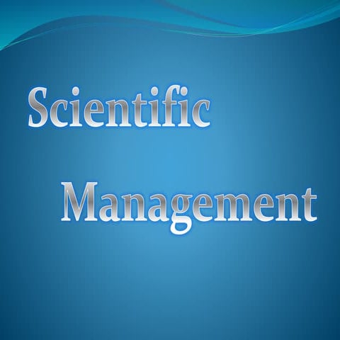 Scientific management