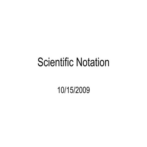 Scientific Notation