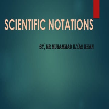 Scientific notations 31-04 sept 2025.pptx