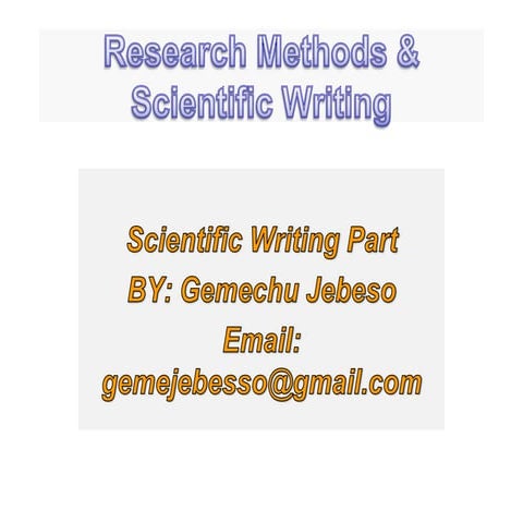 Scientific writing, Mr. Gemechu.pptx