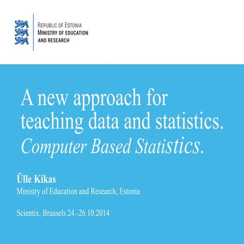 Ülle Kikas: A new approach for teaching data and statistics