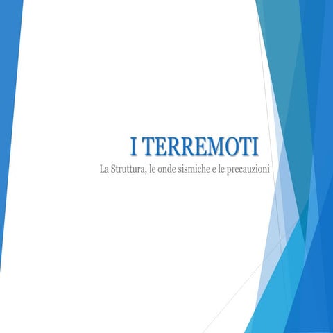 I terremoti - the earthquakes