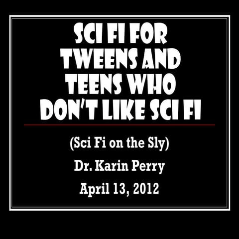 Sci Fi on the Sly April 2012
