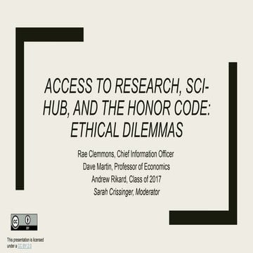 Access to Research, Sci-Hub, and the Honor Code: Ethical Dilemmas
