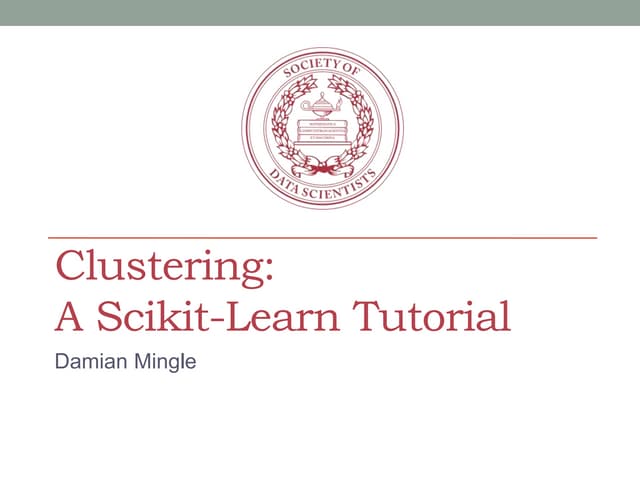 Clustering: A Scikit Learn Tutorial