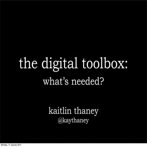 The Digital Toolbox - a discussion -Science Online '11