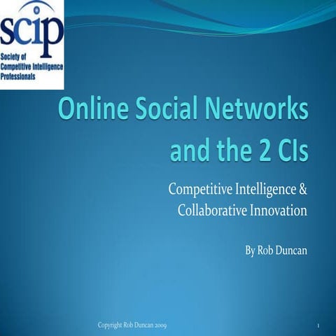 Online Social Networks And The 2 C Is   Competitive Intelligence &amp; Collab...