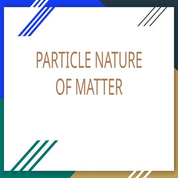Particle Nature of Matter - Chemistry Grade 8