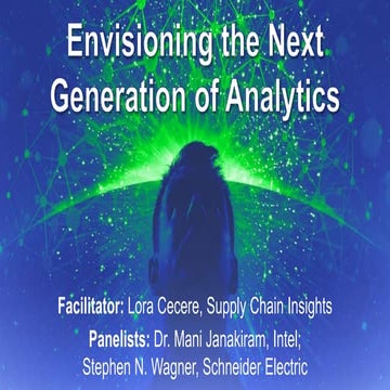 Envisioning the Next Generation of Analytics