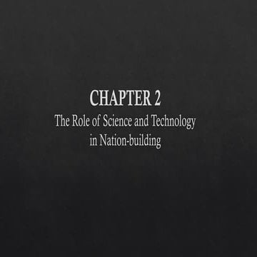 Scitech-Chapter-2-The-Role-of-SciTech-in-Nation-Building-Lesson-1-and-2.ppsx