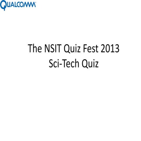 The Sci Tech Quiz- NSIT Quiz Fest 2013
