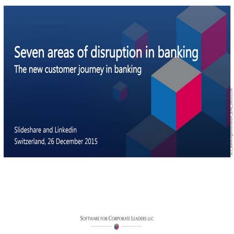 Seven areas of disruption in banking