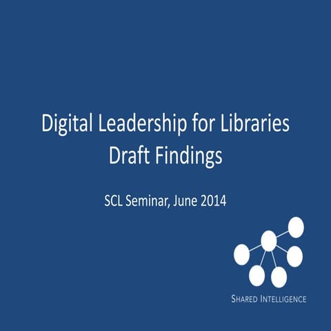 SCL digital leadership - trends and recommendations slides June 2014