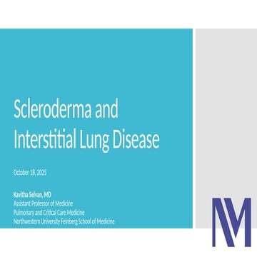 Scleroderma and Interstitial Lung Disease - Kavitha Selvan, MD